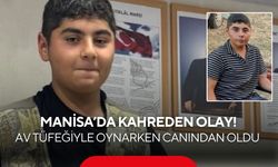 Manisa'da av tüfeği faciası: 13 yaşındaki çocuk hayatını kaybetti