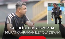 Salihli Belediyespor’da Murat Kahraman’la yola devam! Hedef şampiyonluk
