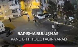 Barışmak için buluştular, kan aktı: 19 yaşındaki genç hayatını kaybetti