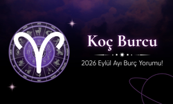 Koç Burcu Eylül 2026 Yorumu: İş, Sağlık ve İlişkiler Ön Planda