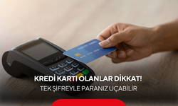 Kredi kartı kullananlar dikkat: Tek bir dikkatsizlik banka hesabınızı boşaltabilir...