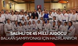Salihli’de 45 milli judocu Balkan Şampiyonası için hazırlanıyor