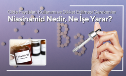 Niasinamid Nedir, Ne İşe Yarar? Cilde Faydaları, Kullanımı ve Dikkat Edilmesi Gerekenler