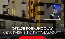 Otel odasında dehşet! 28 yaşındaki kadın 5’inci kattan atılarak öldürüldü