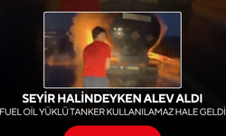 Otoyolda korku dolu anlar! Fuel oil yüklü tanker alevlere teslim oldu