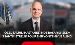 Özel Salihli Hastanesi’nde başarılı işlem: 3 santimetrelik polip EMR yöntemiyle alındı