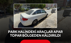 Park halindeki araçlar apar topar bölgeden kaldırıldı