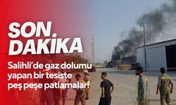 Son Dakika! Salihli’de gaz dolumu yapan bir tesiste peş peşe patlamalar!
