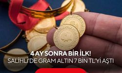 Salihli’de gram altın 7 bin TL’yi geçti! İşte güncel fiyatlar