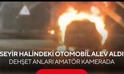 Seyir halindeki otomobil bir anda alev topuna döndü! O anlar kamerada