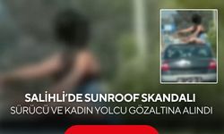Salihli'de sunroof skandalı: Sürücü ve kadın yolcu gözaltına alındı