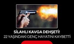 Silahlı kavgada kan aktı! 22 yaşındaki genç vuruldu