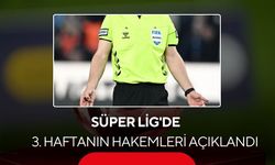 Süper Lig'de 3. haftanın hakemleri açıklandı