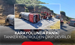 Karayolunda Panik! Tanker Kontrolden Çıkıp Devrildi