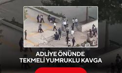 Adliye önünde tekmeli yumruklu kavga