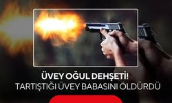 Üvey oğul dehşeti! Tartıştığı üvey babasını öldürdü