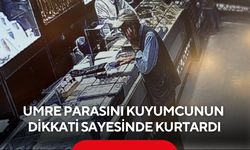 Umre parasını bozdurmaya gitti, kuyumcunun dikkati gerçeği ortaya çıkardı