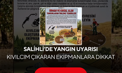 Salihli İlçe Tarım ve Orman Müdürlüğü'nden yangın uyarısı... Kıvılcım çıkaran ekipmanlara dikkat