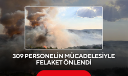 309 Personelin Mücadelesiyle Felaket Önlendi