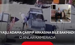 Yaşlı adama çarpıp arkasına bile bakmadı! O anlar kamerada...