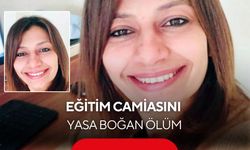 Eğitim camiasını yasa boğan ölüm