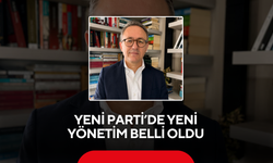 YENİ Parti’de yeni yönetim belli oldu