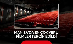 Manisa’da en çok yerli filmler tercih edildi