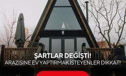 Yıllardır beklenen değişiklik geldi! Arazi şartı yeniden belirlendi