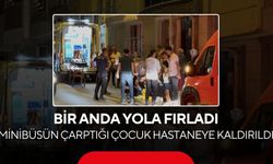 Yürekleri ağza getiren kaza! Aniden yola fırlayan çocuğa minibüs çarptı