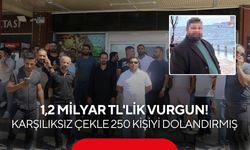 1,2 milyar TL'lik vurgun! Karşılıksız çekle 250 kişiyi dolandırmış