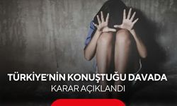 26 sanıklı dava! 13 yaşındaki çocuğa yönelik istismarda karar çıktı...