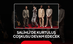 Salihli’de Kurtuluş Coşkusu Devam Edecek