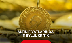 Altında kritik hafta! 11 Eylül'de dengeler tamamen değişebilir