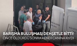 Barışma buluşması dehşetle bitti! Önce öldürdü sonra kendi canına kıydı