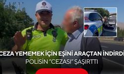 Ceza yememek için eşini yolda bıraktı! Polisin “cezası” olay oldu...