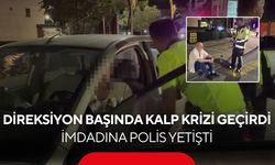 Direksiyon başında fenalaştı! Kalp krizi geçiren sürücü polisten yardım istedi