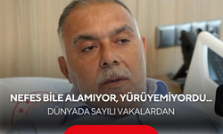 Dünyada sayılı vakalar arasındaydı!  Türkiye'de mucize gibi yöntemle iyileşti