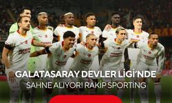 Galatasaray Devler Ligi’nde sahne alıyor! Rakip Sporting