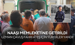 Eşini ve çocuğunu güverteye çıkardı, bir daha dönemedi! Uzman çavuş Fahri Ateş'in naaşı memleketine getirildi