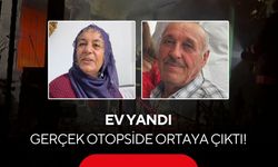 Ev yandı, gerçek otopside ortaya çıktı! Karı koca cinayete kurban gitmiş