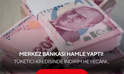 Merkez Bankası hamlesi piyasayı hareketlendirdi! Tüketici kredisinde indirim heyecanı...