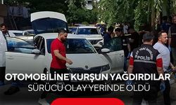 Otomobiline kurşun yağdırdılar: Sürücü olay yerinde öldü