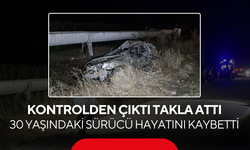 Kontrolden Çıkan Otomobil Takla Attı... 30 Yaşındaki Sürücü Hayatını Kaybetti