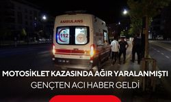 Yaşam mücadelesi veriyordu! Motosiklet kazasında ağır yaralanan genç kurtarılamadı
