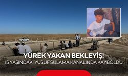 Yürek yakan bekleyiş! 15 yaşındaki Yusuf sulama kanalında kayboldu