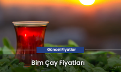 Bim Çay Fiyatları 2024: (Güncel Aktüel) Berk Çay, Çaykur, Tüm Çeşitler…