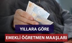 Yıllara Göre Emekli Öğretmen Maaşları: Son 10 Yılda Nasıl Değişti?