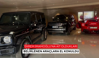 Ekrem İmamoğlu’na ait oldukları belirlenen araçlara el konuldu