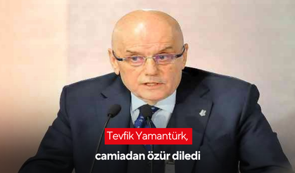 Tevfik Yamantürk, camiadan özür diledi