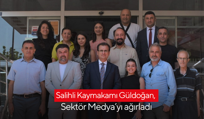 Salihli Kaymakamı Güldoğan, Sektör Medya’yı ağırladı